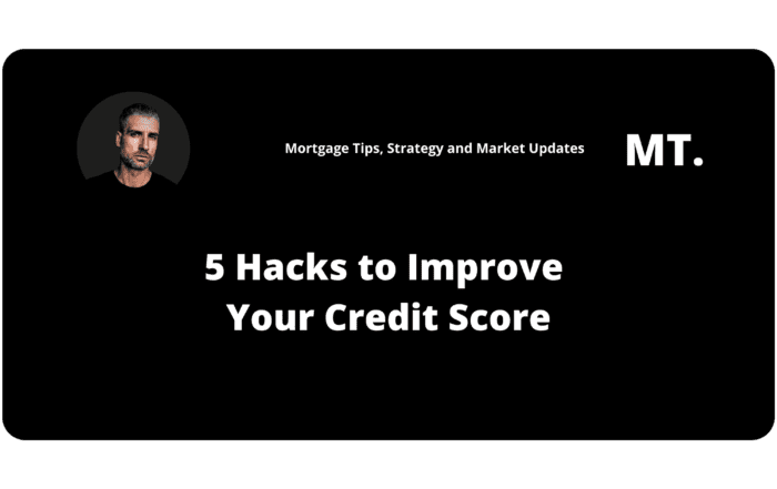 5 Hacks to Improve Your Credit Score