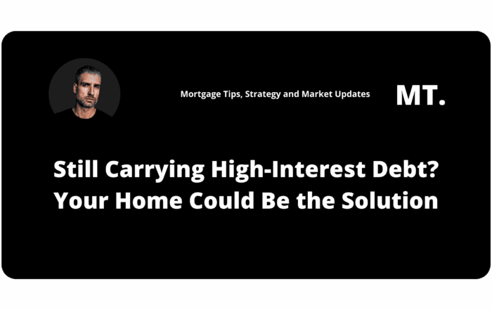 Still Carrying High-Interest Debt? Your Home Could Be the Solution