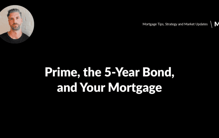 Prime, the 5-year Government of Canada bond and your mortgage rate