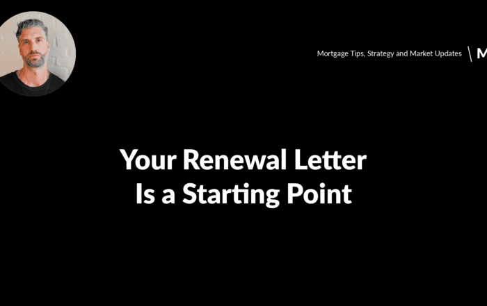 Mortgage renewal letter is a starting point - Tully Mortgages